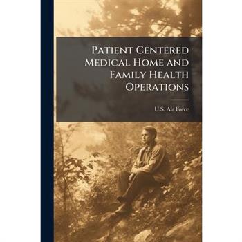 Patient Centered Medical Home and Family Health Operations