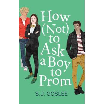 How Not to Ask a Boy to Prom