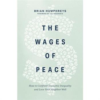 The Wages of Peace