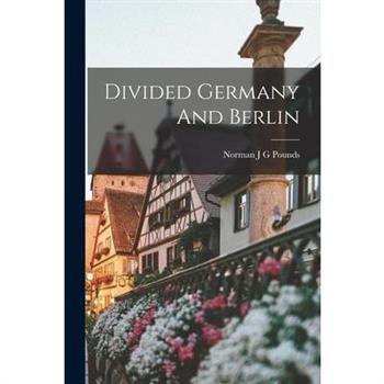 Divided Germany And Berlin