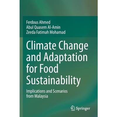 Climate Change and Adaptation for Food Sustainability
