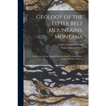 Geology of the Little Belt Mountains, Montana