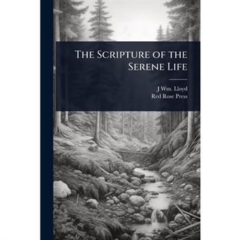 The Scripture of the Serene Life