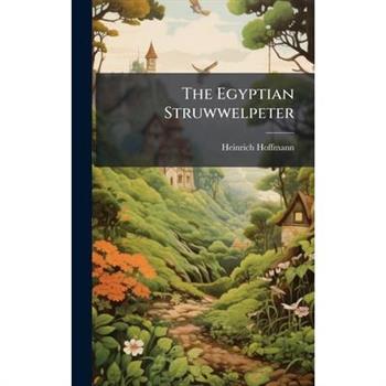 The Egyptian Struwwelpeter