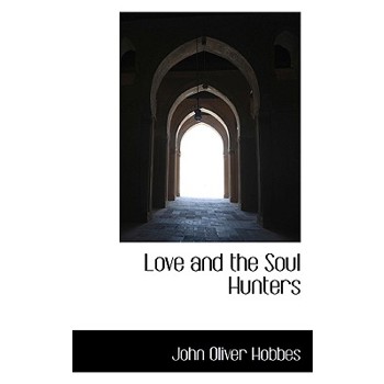 Love and the Soul Hunters