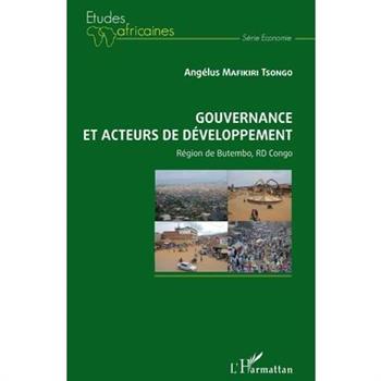 Gouvernance et acteurs du d矇veloppement