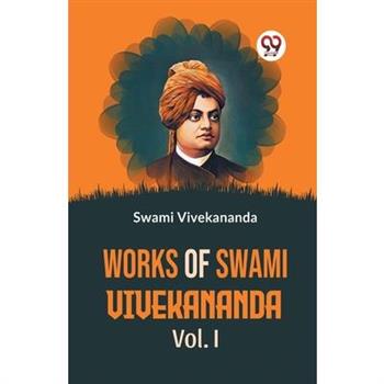 Works Of Swami Vivekananda Vol.l