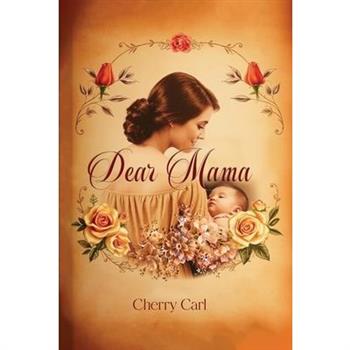 Dear Mama