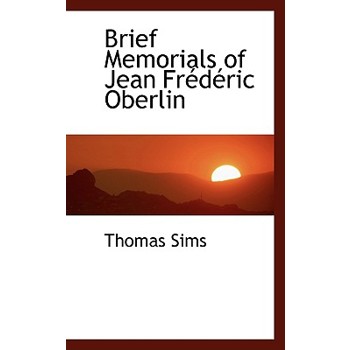 Brief Memorials of Jean Fr D Ric Oberlin