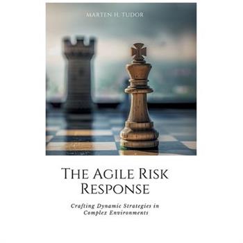 The Agile Risk Response