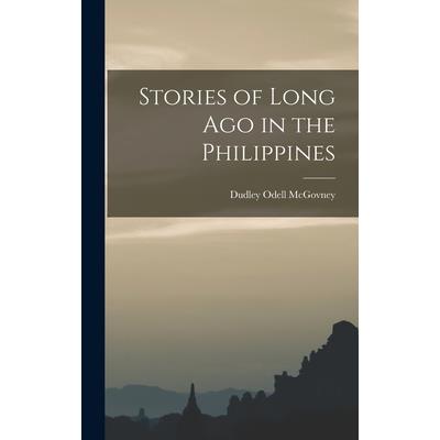 Stories of Long Ago in the Philippines