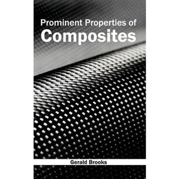 Prominent Properties of Composites