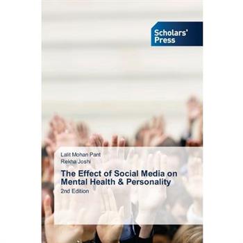 The Effect of Social Media on Mental Health & Personality