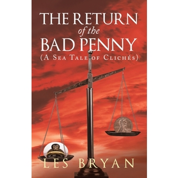 The Return of the Bad Penny