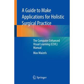A Guide to Make Applications for Holistic Surgical Practice