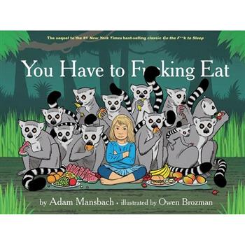 You Have to Fucking Eat