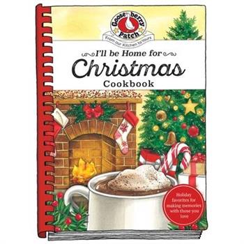 I’ll Be Home for Christmas Cookbook