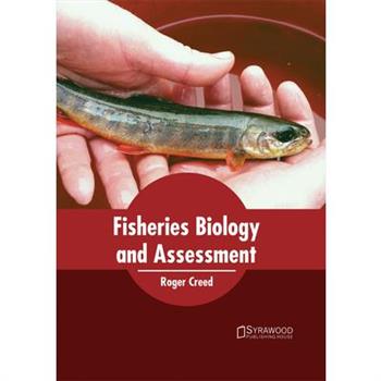 Fisheries Biology and Assessment