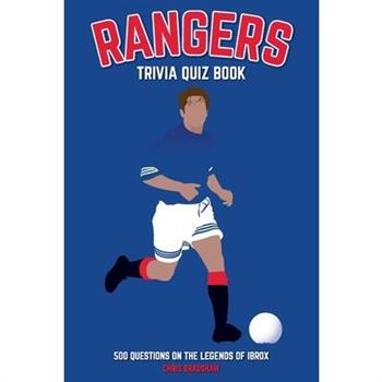 Rangers Trivia Quiz Book