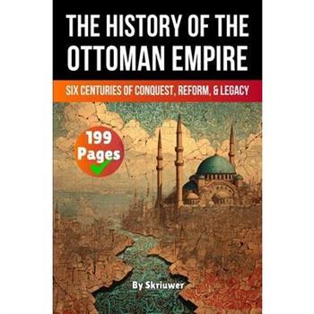 The History of the Ottoman Empire
