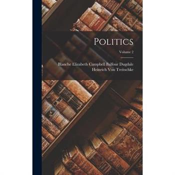 Politics; Volume 2