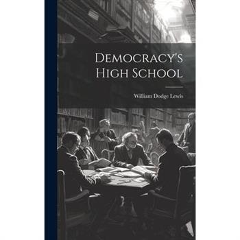 Democracy's High School