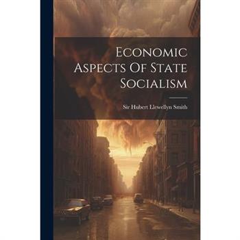 Economic Aspects Of State Socialism