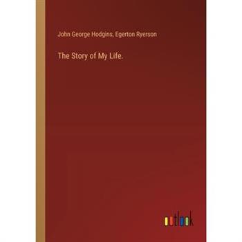 The Story of My Life.