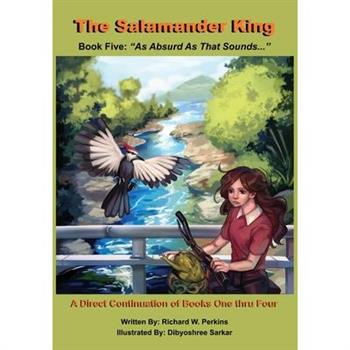 The Salamander King, Book Five