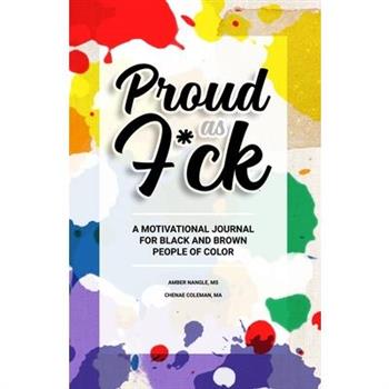 Proud As F*ck Paperback