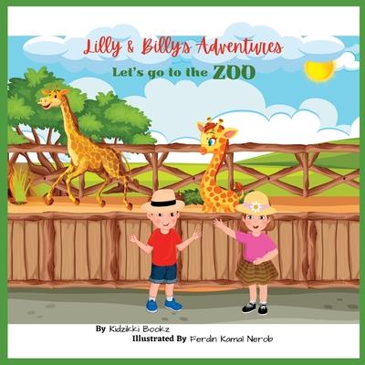 Lilly & Billy’s Adventures - Let’s go to the Zoo