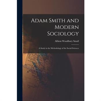 Adam Smith and Modern Sociology