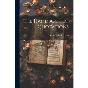 The Handbook of Quotations