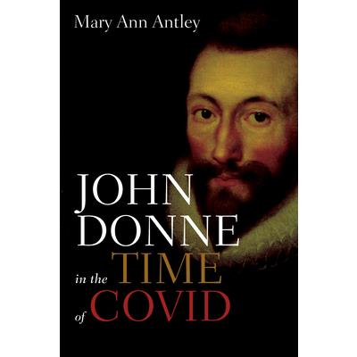John Donne in the Time of Covid