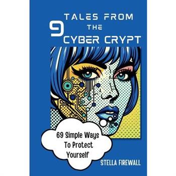 Tales from the Cyber Crypt