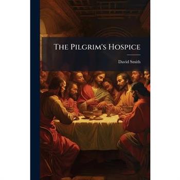 The Pilgrim's Hospice