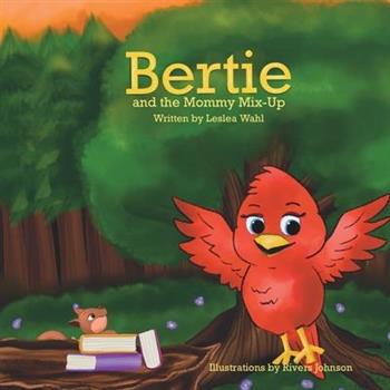 Bertie and the Mommy Mix-Up