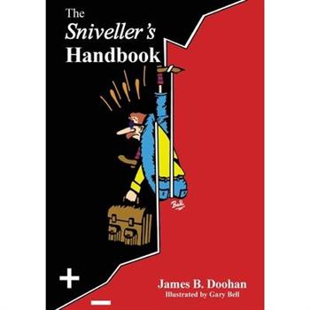 The Sniveller's Handbook