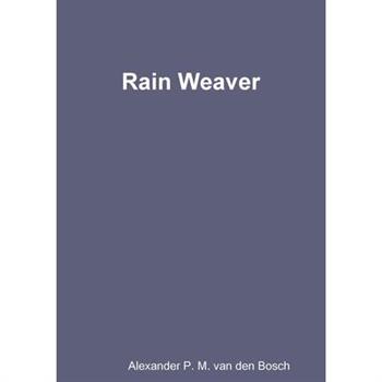 Rain Weaver