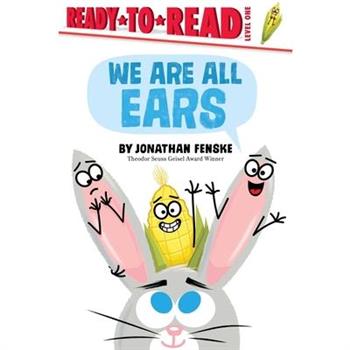 We Are All Ears