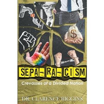 Sepa-ra-cism