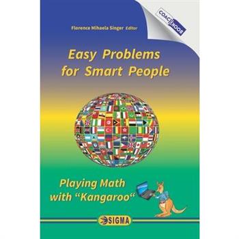 Easy Problems for Smart People