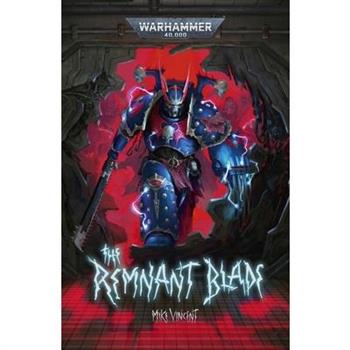 The Remnant Blade