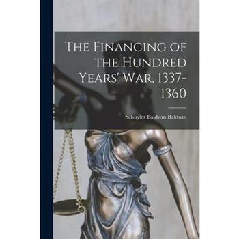 The Financing of the Hundred Years' War, 1337-1360
