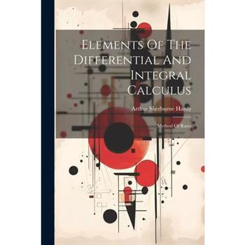 Elements Of The Differential And Integral Calculus