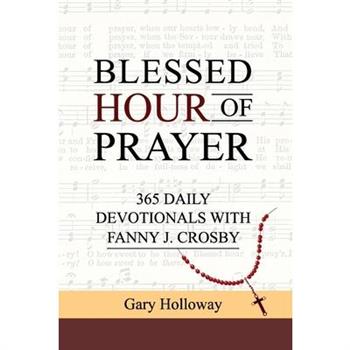 Blessed Hour of Prayer
