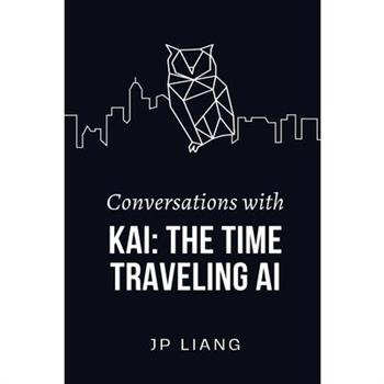 Conversations with Kai