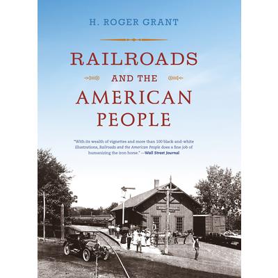 Railroads and the American People