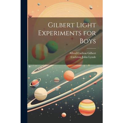 Gilbert Light Experiments for Boys