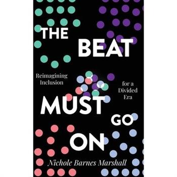The Beat Must Go On